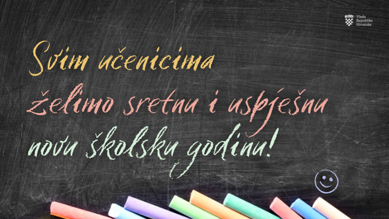 Želim vam uspješnu novu školsku godinu, unaprjeđivanje odgojno-obrazovnog rada ostaje jedan od temeljnih ciljeva Vlade
